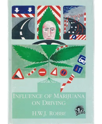 Influence of Marijuana on Driving [Hardcover]